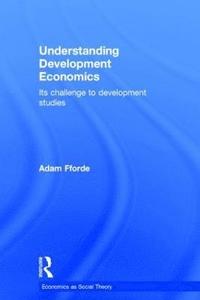 bokomslag Understanding Development Economics