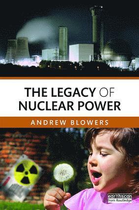 Legacy of Nuclear Power