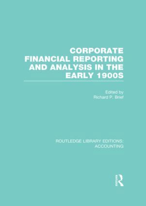 bokomslag Corporate Financial Reporting and Analysis in the early 1900s (RLE Accounting)