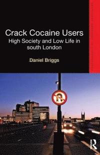 bokomslag Crack Cocaine Users