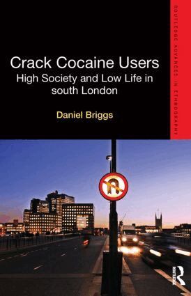 Daniel Briggs - Crack Cocaine Users, Häftad