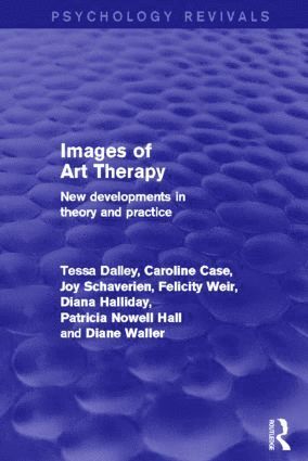 Images of Art Therapy (Psychology Revivals) 1