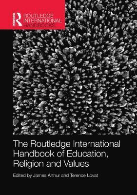 The Routledge International Handbook of Education, Religion and Values 1