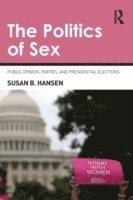 bokomslag The Politics of Sex