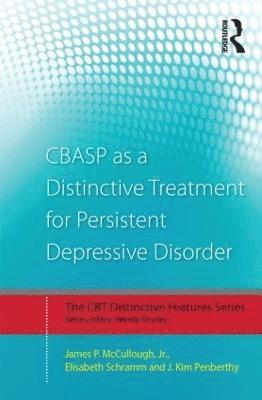 bokomslag CBASP as a Distinctive Treatment for Persistent Depressive Disorder