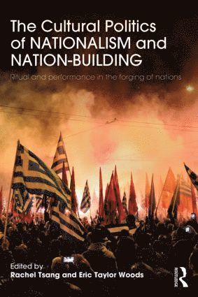 bokomslag Cultural Politics of Nationalism and Nation-Building