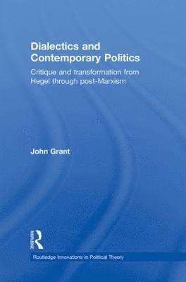 Dialectics and Contemporary Politics 1