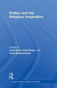 bokomslag Politics and the Religious Imagination