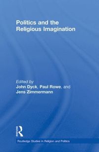 bokomslag Politics and the Religious Imagination