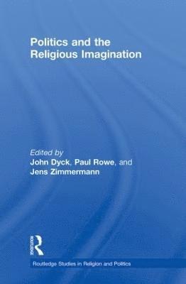 bokomslag Politics and the Religious Imagination
