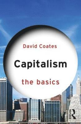 bokomslag Capitalism: The Basics