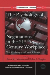 bokomslag The Psychology of Negotiations in the 21st Century Workplace