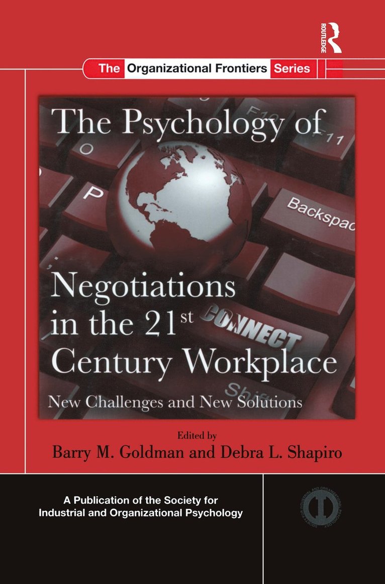 Barry M. Goldman, Debra L. Shapiro, USA) Goldman, Barry M. (University of Arizona, USA) Shapiro, Debra L. (University of Maryland - Psychology of Negotiations in the 21st Century Workplace, Inbunden