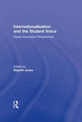 Elspeth Jones - Internationalisation and the Student Voice, Inbunden