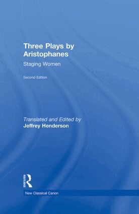 Jeffrey Henderson - Three Plays by Aristophanes, Inbunden