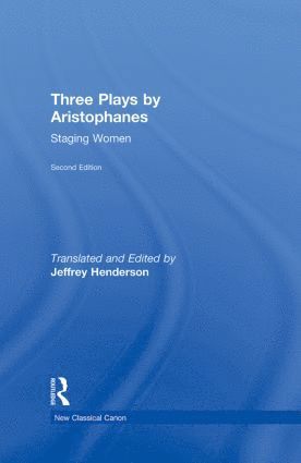 Jeffrey Henderson, USA) Henderson, Jeffrey (Boston University - Three Plays by Aristophanes, Inbunden