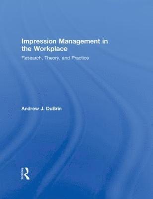 bokomslag Impression Management in the Workplace