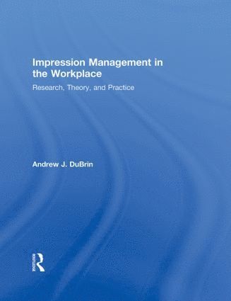 bokomslag Impression Management in the Workplace