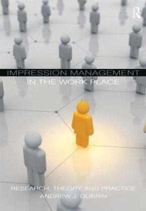 bokomslag Impression Management in the Workplace