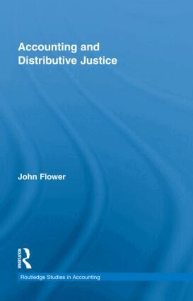 John Flower - Accounting and Distributive Justice, Inbunden