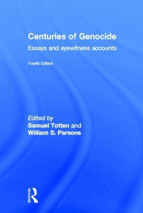 Samuel Totten, William S. Parsons - Centuries of Genocide, Inbunden