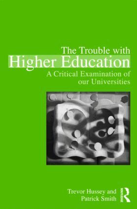 Trevor Hussey, Patrick Smith - Trouble with Higher Education, Häftad
