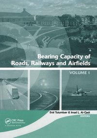 bokomslag Bearing Capacity of Roads, Railways and Airfields, Two Volume Set