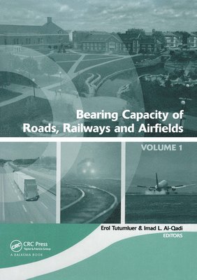 Bearing Capacity of Roads, Railways and Airfields, Two Volume Set 1