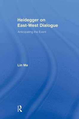Heidegger on East-West Dialogue 1