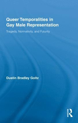 bokomslag Queer Temporalities in Gay Male Representation