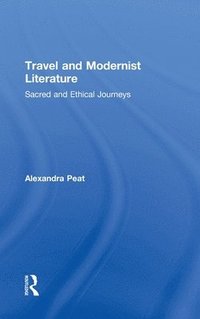 bokomslag Travel and Modernist Literature