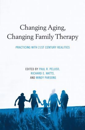 bokomslag Changing Aging, Changing Family Therapy