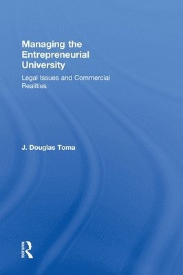 Managing the Entrepreneurial University