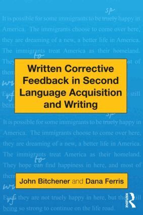 Jane Kroger - Written Corrective Feedback in Second Language Acquisition and Writing, Häftad