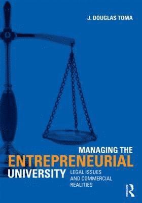 Managing the Entrepreneurial University 1