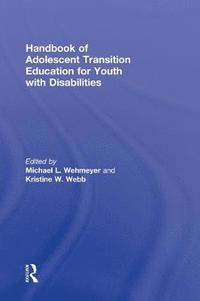 bokomslag Handbook of Adolescent Transition Education for Youth with Disabilities