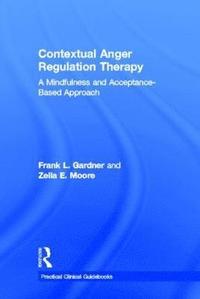 bokomslag Contextual Anger Regulation Therapy