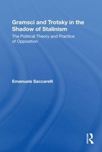 bokomslag Gramsci and Trotsky in the Shadow of Stalinism