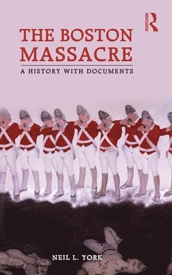 bokomslag The Boston Massacre