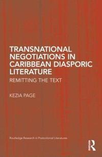 bokomslag Transnational Negotiations in Caribbean Diasporic Literature