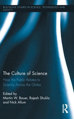Martin W. Bauer, Rajesh Shukla, Nick Allum, UK) Bauer, Martin W. (London School of Economics, India) Shukla, Rajesh (National Council of Applied Economic Research, UK) Allum, Nick (University of Essex - Culture of Science, Inbunden