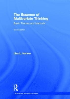 bokomslag The Essence of Multivariate Thinking