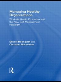 bokomslag Managing Healthy Organizations