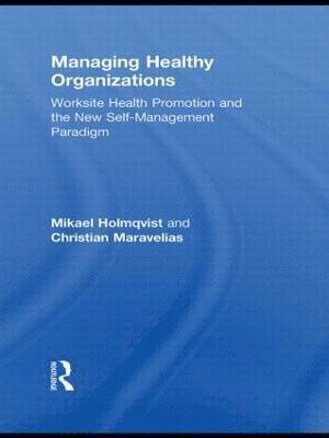Managing Healthy Organizations 1