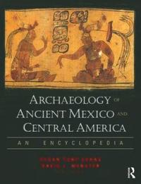 bokomslag Archaeology of Ancient Mexico and Central America