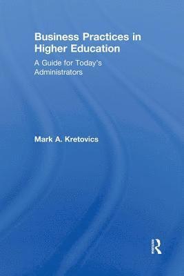 Business Practices in Higher Education 1