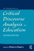 An Introduction to Critical Discourse Analysis in Education 1