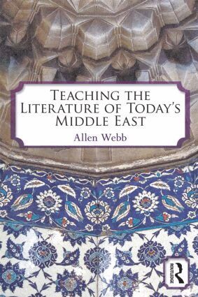 Allen Webb - Teaching the Literature of Today's Middle East, Häftad