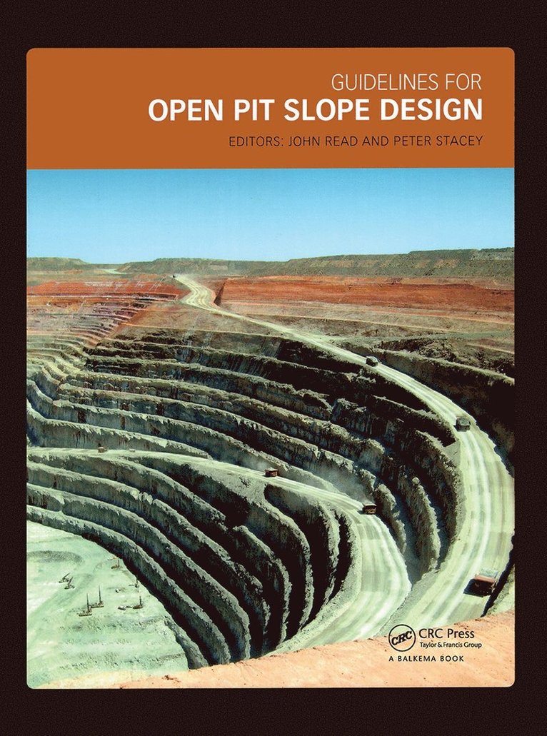 Guidelines for Open Pit Slope Design 1