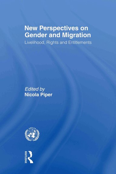 Nicola Piper - New Perspectives on Gender and Migration, Häftad